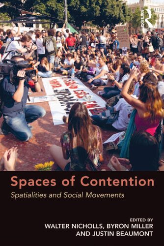 Spaces Of Contention Byron Miller Walter Nicholls