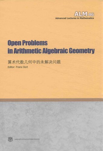 Open Problems In Arithmetic Algebraic Geometry Frans Oort