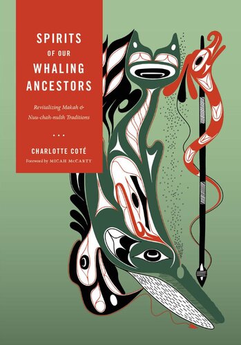 Spirits Of Our Whaling Ancestors Charlotte Cote