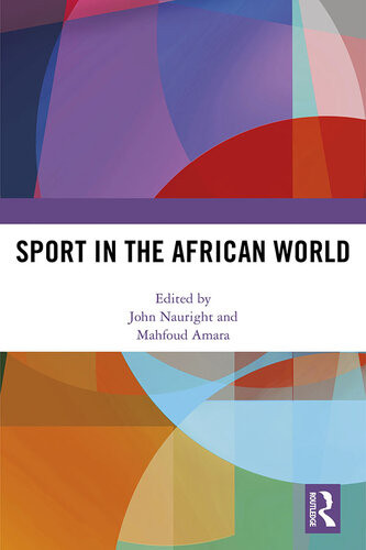 Sport In The African World John Nauright Mahfoud Amara