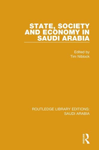 State Society And Economy In Saudi Arabia Rle Saudi Arabia Tim Niblock