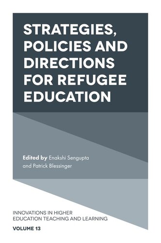 Strategies Policies And Directions For Refugee Education Enakshi Sengupta