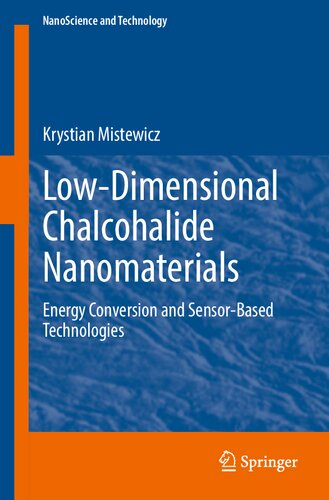 Lowdimensional Chalcohalide Nanomaterials Energy Conversion And Sensorbased Technologies Krystian Mistewicz