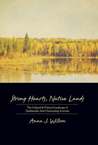 Strong Hearts Native Lands Anna J Willow
