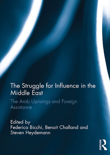 The Struggle For Influence In The Middle East Federica Bicchi