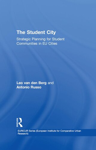 The Student City Leo Van Den Berg Antonio Paolo Russo