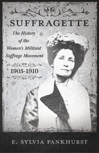 The Suffragette Movement E Sylvia Pankhurst
