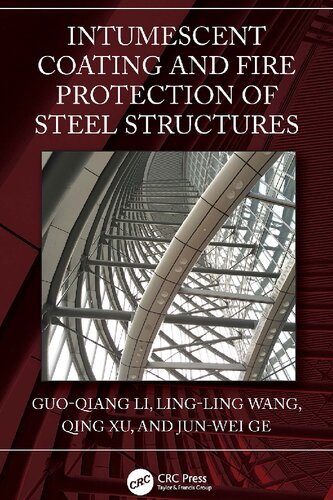 Intumescent Coating And Fire Protection Of Steel Structures Guoqiang Li