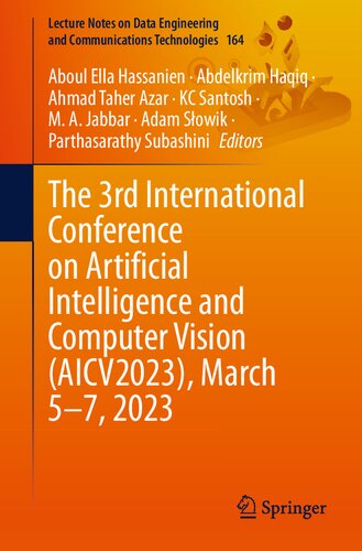 The 3rd International Conference On Artificial Intelligence And Computer Vision Aicv2023 March 57 2023 Aboul Ella Hassanien