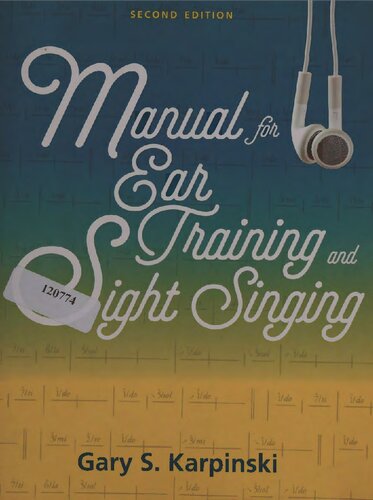 Manual For Ear Training And Sight Singing 2nd Edition Gary S Karpinski