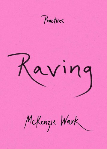 Raving Mckenzie Wark