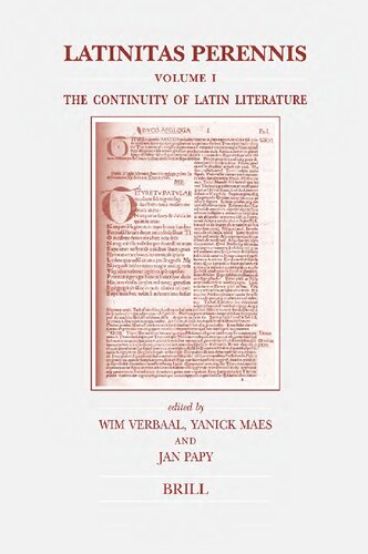 Latinitas Perennis Vol 1 The Continuity Of Latin Literature Wim Verbaal