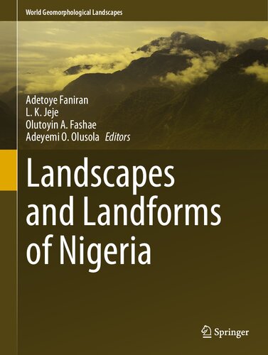 Landscapes And Landforms Of Nigeria Adetoye Faniran Lawrence Kosoko Jeje