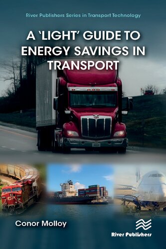 A Light Guide To Energy Savings In Transport 1st Edition Conor Molloy