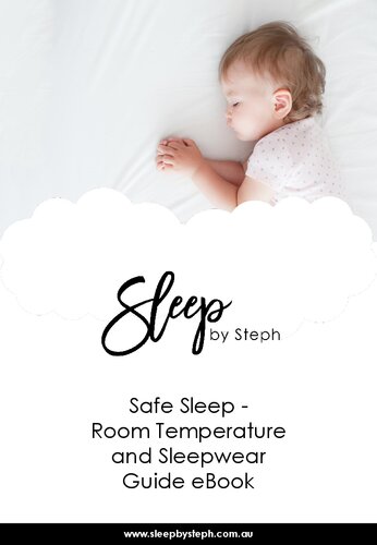 Safe Sleep Room Temperature And Sleepwear Guide Ebook 25 Steph Gouin
