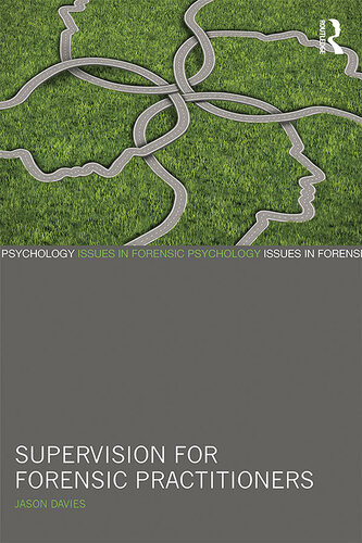 Supervision For Forensic Practitioners Jason Davies