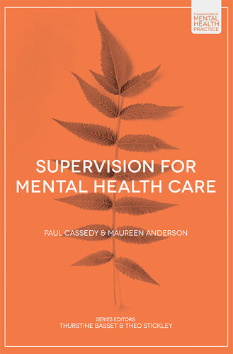 Supervision For Mental Health Care Paul Cassedy Maureen Anderson