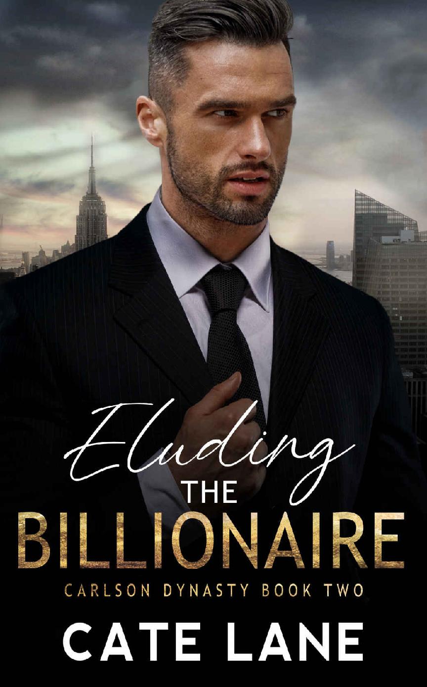 Eluding The Billionaire The Carlson Dynasty Book 2 Cate Lane