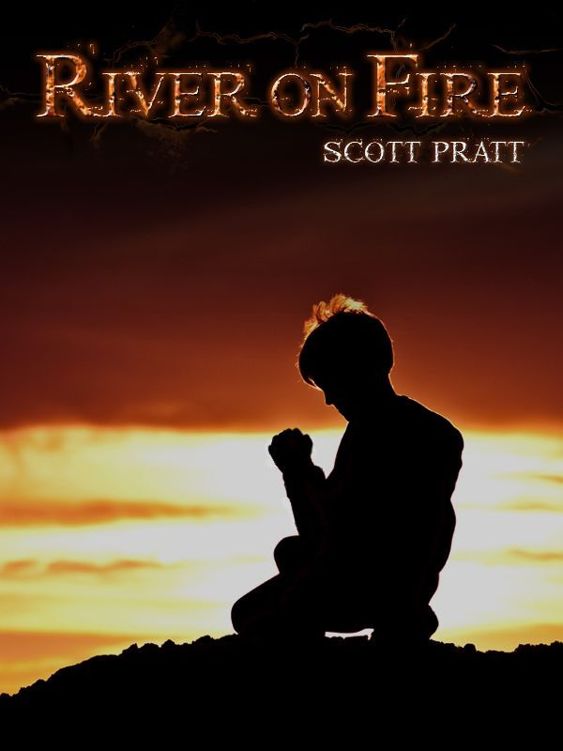 River On Fire Scott Pratt
