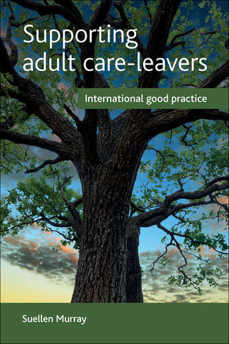 Supporting Adult Careleavers International Good Practice Suellen Murray