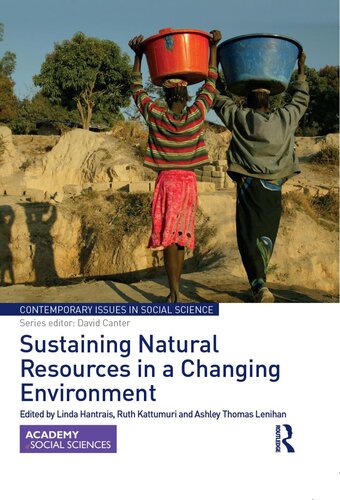 Sustaining Natural Resources In A Changing Environment 1st Edition Linda Hantrais