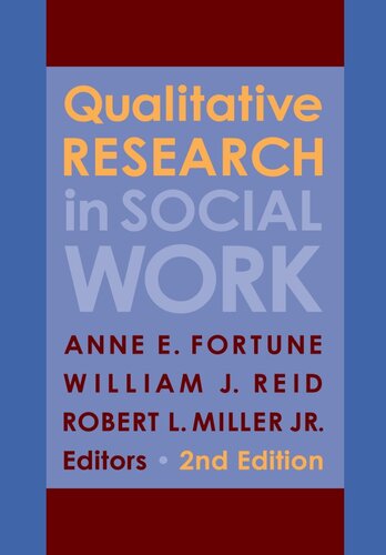Qualitative Research In Social Work Anne Fortune William Reid