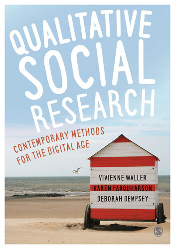 Qualitative Social Research Vivienne Waller Karen Farquharson