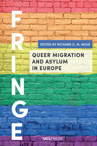 Queer Migration And Asylum In Europe Richard C M Mole