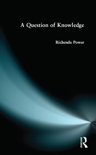 A Question Of Knowledge Richenda Power