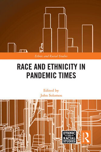 Race And Ethnicity In Pandemic Times John Solomos