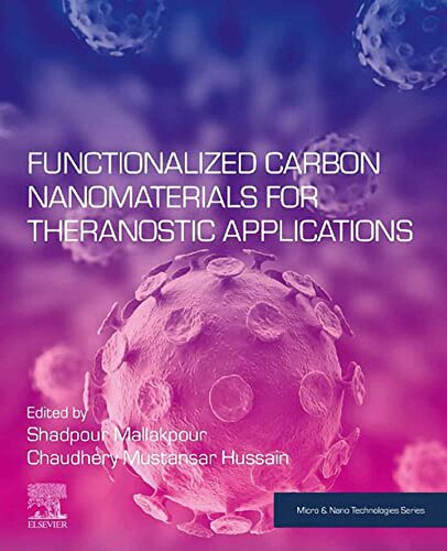 Functionalized Carbon Nanomaterials For Theranostic Applications Mallakpour S