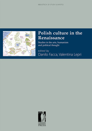 Polish Culture In The Renaissance Lepri Valentina A Cura Di