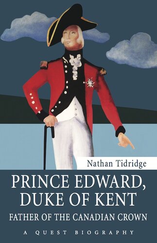 Prince Edward Duke Of Kent Father Of The Canadian Crown Nathan Tidridge