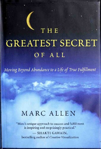 The Greatest Secret Of All 1st Edition Marc Allen