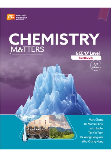 Chemistry Matters Gce O Level Textbook 3rd Edition Marc Chang