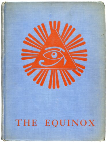 The Equinox Volume Iiii Blue Equinox Aleister Crowley