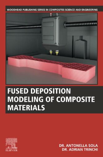Fused Deposition Modeling Of Composite Materials Antonella Sola