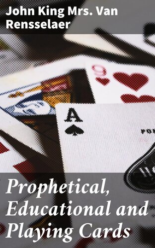 Prophetical Educational And Playing Cards John King Mrs Van Rensselaer