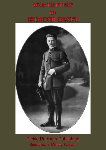 War Letters Of Edmond Genet The First American Aviator Killed Flying The Stars And Stripes Edmond Charles Clinton Genet