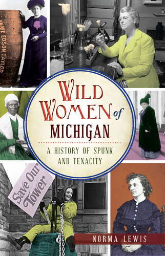 Wild Women Of Michigan Norma Lewis