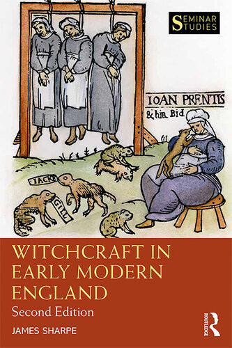 Witchcraft In Early Modern England 2nd Edition James Sharpe