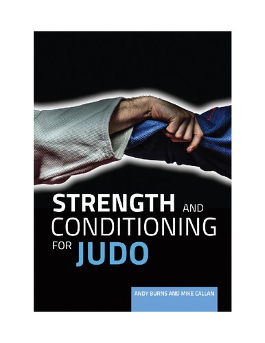 Strength And Conditioning For Judo Andy Burns Mike Callan