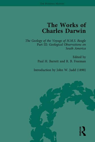The Works Of Charles Darwin V 9 Geological Observations On South America 1846 With The Critical Introduction By Jw Judd 1890 1st Edition Paul H Barrett
