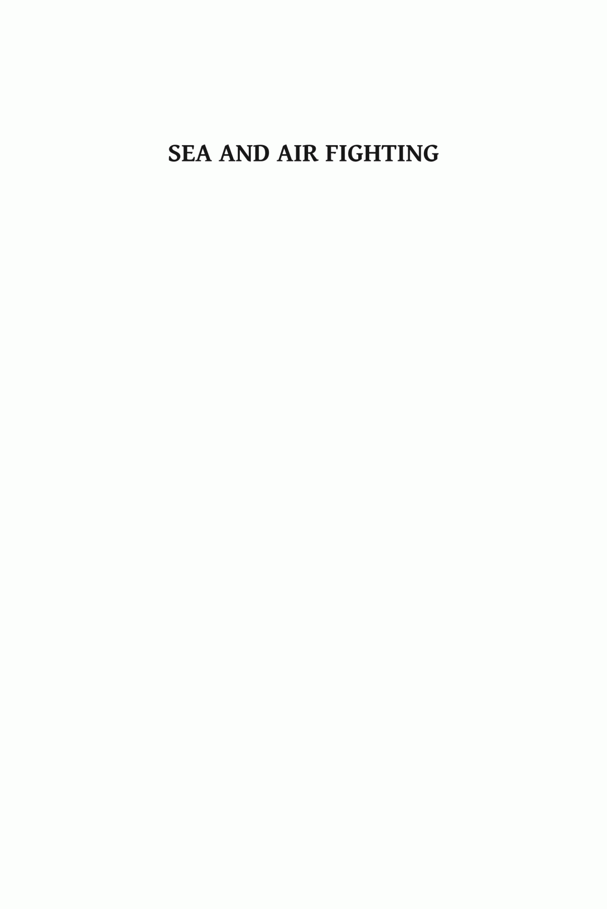 Sea Air Fighting Those Who Were There David Bilton