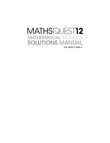 Maths Quest 12 Mathematical Methods Vce Units 3 4 Solutions Manual Margaret Swale