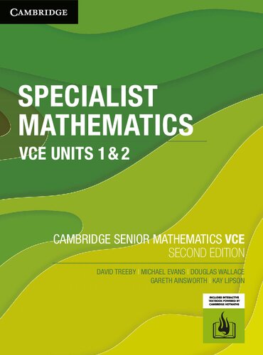 Cambridge Senior Mathematics Vce Specialist Mathematics Vce Units 1 2 2nd Edition David Treeby