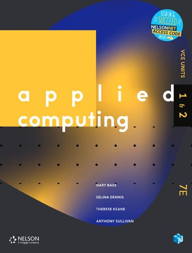 Applied Computing Vce Units 1 2 7th Edition Gary Bass Selina Dennis