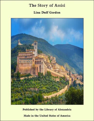 The Story Of Assisi Lina Duff Gordon