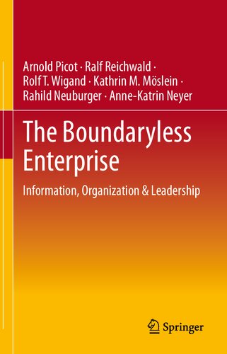 The Boundaryless Enterprise Information Organization Leadership Arnold Picot