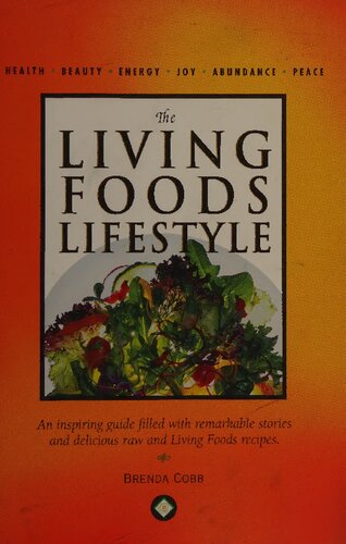 The Living Foods Lifestyle Pdf By Brenda Cobb 1st Paperback Brenda Cobb